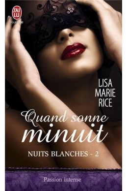 Nuits blanches, Tome 2 : Quand sonne minuit